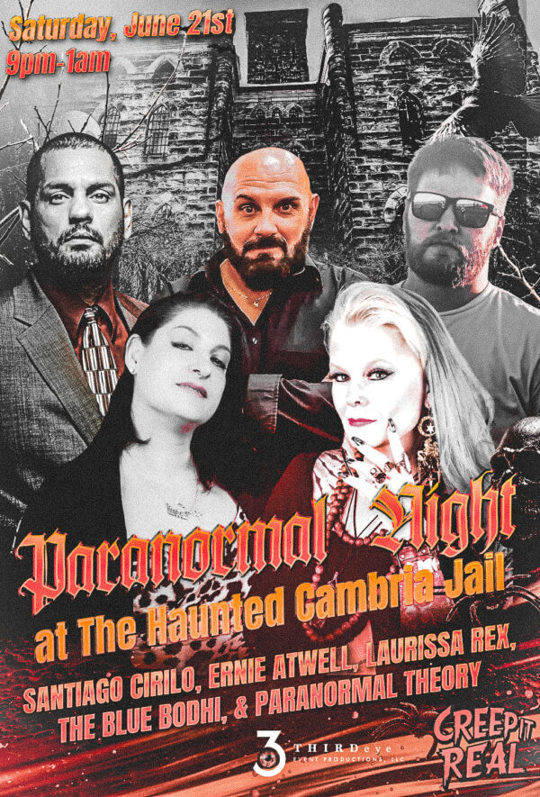 VIP Paranormal Night at The Haunted Cambria Jail